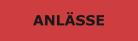 ANLÄSSE