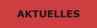 AKTUELLES